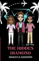 The Hidden Diamond 1304473236 Book Cover