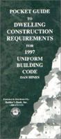 Pocket Guide to Dwelling Construction Requirements for 1997 Uniform Building Code 1889892157 Book Cover
