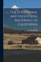 The Structural and Industrial Materials of California 101925663X Book Cover