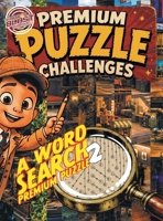 Premium Puzzle Challenges: A Word Search Premium Puzzle 2 B0H77YB5M5 Book Cover