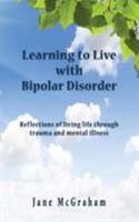 Learning to Live with Bipolar Disorder 1909300322 Book Cover