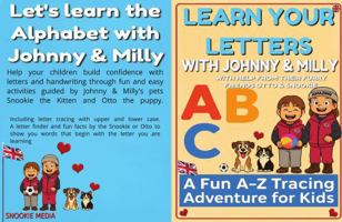 Learn your letters: With Johnny and Milly 1764231651 Book Cover
