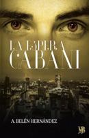 La espera Cabani: ( Cabani 1 ) 1540750264 Book Cover