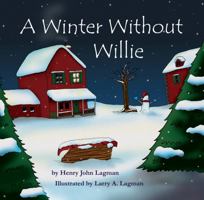 A Winter Without Willie 1736630504 Book Cover