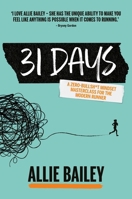 31 Days: A zero-bullsh*t mindset masterclass for the modern runner 1839812699 Book Cover