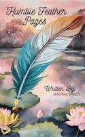 Humble Feather Pages B0DZB5NGNF Book Cover