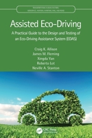 Assisted Eco-Driving: A Practical Guide to the Design and Testing of an Eco-Driving Assistance System (Edas) 0367532638 Book Cover