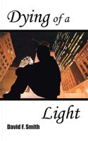 Dying of a Light 1418403016 Book Cover