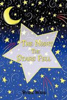 The Night the Stars Fell 144905191X Book Cover