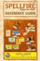 Spellfire Card Game: Master the Magic: Reference Guide 078690304X Book Cover
