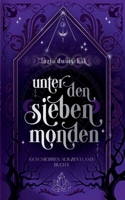 Unter den sieben Monden: Geschichten aus Zentland (German Edition) 3695178841 Book Cover