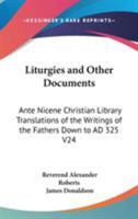 Ante-Nicene Christian Library: Translations of the Writings of the Fathers Down to A. D. 325: 24 1246452375 Book Cover