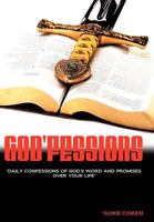 God'fessions: Daily Confession of God's Word and Promises Over Your Life 1477291253 Book Cover