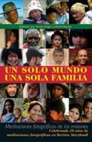 One World, One Family/ Un Solo Mundo, Una Sola Familia 1570755981 Book Cover