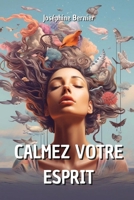Calmez Votre Esprit (French Edition) 9954154175 Book Cover