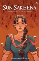 Sun Sakeena -A graphic adaptation of Manto's timeless classic "Khol Do" B0F7CKLBVK Book Cover