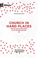 Être l’Église là où c’est difficile (Church in Hard Places): Comment l’Église locale est une source de vie pour les pauvres et les démunis (How the ... Life to the Poor and Needy) 1433549042 Book Cover