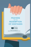 PRAYERS FOR THE REDEMPTION OF HOSTAGES B0CTC8KQTQ Book Cover
