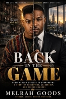 Back in The Game: One Father's Journey From Absent to Present — and the Plan That Got Him There by Melrah Goods B0H7QPBWD3 Book Cover