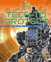 Tech to Protect 0778736067 Book Cover