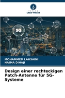 Design einer rechteckigen Patch-Antenne für 5G-Systeme 6207311272 Book Cover