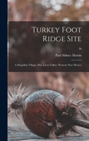 Turkey Foot Ridge Site: a Mogollon Village, Pine Lawn Valley, Western New Mexico; 38 1014114403 Book Cover