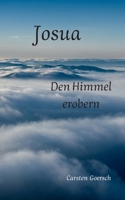 Josua: Den Himmel erobern (German Edition) 3769314867 Book Cover