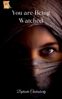 You Are Being Watched B0BNL47FYN Book Cover