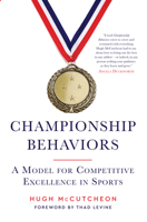 Championship Behaviors: A Model for Competitive Excellence in Sport 1629379573 Book Cover