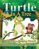 Turtle In A Tree 1539957292 Book Cover
