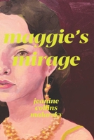 Maggie's Mirage 1076183220 Book Cover