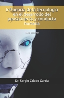 Influencia de la tecnología en el desarrollo del pensamiento y conducta humana: Tesis Doctoral 1677022833 Book Cover