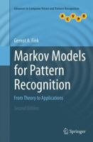 Markov Models for Pattern Recognition: From Theory to Applications 1447171330 Book Cover