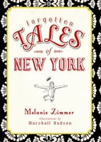Forgotten Tales of New York 159629678X Book Cover