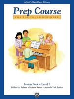 Alfred's Basic Piano Prep Course Lesson Book, Bk D (Alfred's Basic Piano Library) 3131 Edition by Palmer, Willard, Manus, Morton, Lethco, Amanda [1990] 0739012754 Book Cover