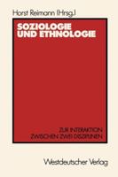 Soziologie Und Ethnologie: Zur Interaktion Zwischen Zwei Disziplinen 3531118536 Book Cover