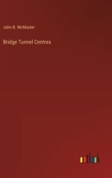 Bridge Tunnel Centres 3385205638 Book Cover
