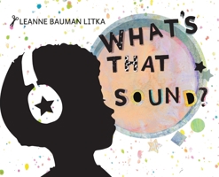 What's That Sound? 1970151137 Book Cover