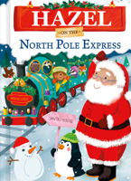 Hazel on the North Pole Express 1728294576 Book Cover