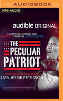 The Peculiar Patriot 1713621355 Book Cover