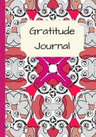 GRATITUDE JOURNAL: Journal that promotes happiness, positivity & contentment. Daily gratitude tracker for women, men with prompts and inspirational ... your mind on all that you are grateful for. 1658609425 Book Cover