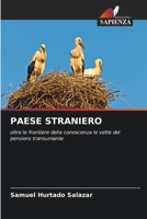 PAESE STRANIERO: oltre le frontiere della conoscenza le vette del pensiero transumante 6206356973 Book Cover