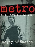 Metro: A Story of Cairo 0805094881 Book Cover