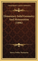 Elementary Solid Geometry and Mensuration 1017313415 Book Cover