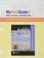 Mymathguide: Notes, Practice, and Video Path for Elementary Algebra: Concepts and Applications 0134453328 Book Cover