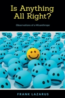Is Anything All Right? B0FFXZ1KKF Book Cover
