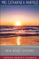 Sea and Shore A Sequel to Miriam Monfort 384917316X Book Cover