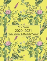 At a Glance 2020-2021 Daily Weekly & Monthly Planner: Jan-Dec 167943652X Book Cover