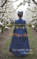 The Stalford Sisters: A Perfect Love B0BBN1F3GL Book Cover