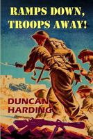 Ramps Down, Troops Away!: A Novel of D. Day 072787439X Book Cover